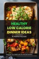 Healthy Low Calorie Dinner Ideas