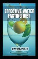 Effective Water Fasting Diet