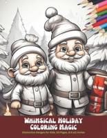 Whimsical Holiday Coloring Magic