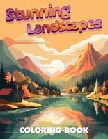 Stunning Landscapes Coloring Book