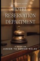 The Hotel Reservation Department