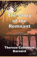 The Glory of the Remnant