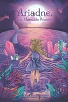 Ariadne, the Mandala Weaver