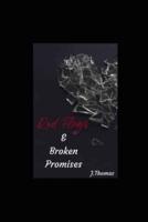 Red Flags & Broken Promises