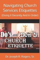 Navigating Church Services Etiquettes