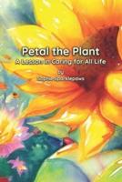 The Adventures of Petal the Plant