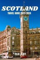 Scotland Travel Guide 2023-2024