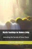 Mystic Teachings for Modern Living