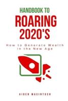 Handbook for the Roaring 2020S