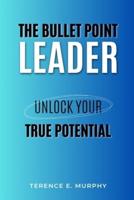 The Bullet Point Leader