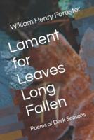 Lament for Leaves Long Fallen