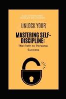 Mastering Self-Discipline
