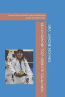 Vida Da Simone- Toda Série Até Aos 44 Anos.
