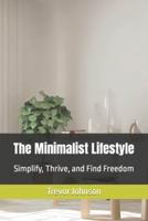The Minimalist Lifestyle