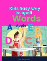 Kids Easy Way to Spell Words