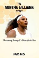 The Serena Williams Story