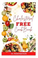 Cholesterol Free Diet Cookbook