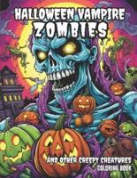 Halloween Vampire Zombies and Other Creepy Creatures