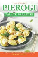 Pierogi Palate Paradise