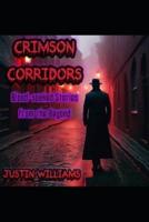 Crimson Corridors