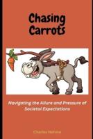 Chasing Carrots