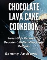 Chocolate Lava Cake Cookbook