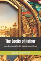 The Spells of Hathor