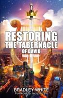 Restoring the Tabernacle of David