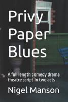 Privy Paper Blues