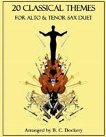 20 Classical Themes for Alto and Tenor Sax Duet