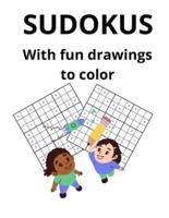 SUDOKUS With Fun Drawings to Color