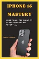iPhone 15 Mastery