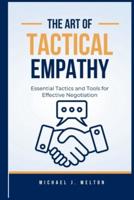 The Art of Tactical Empathy