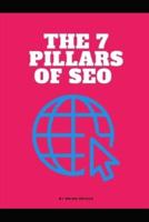 The 7 Pillars of SEO