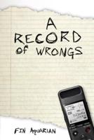 A Record of Wrongs