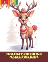 Holiday Coloring Magic for Kids