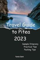 Travel Guide to Pitea 2023