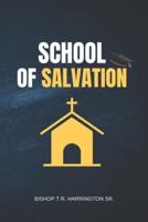 The School of Salvation