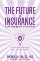 The Future of Insurance, Volume IV. Asia Rising