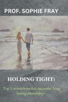 Holding Tight