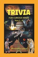 Trivia for Curious Minds