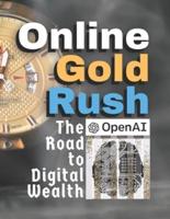 Online Gold Rush