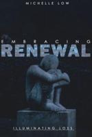 Embracing Renewal