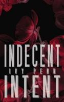 Indecent Intent