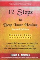 12 Steps to Deep Inner Healing