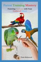 Parrot Training Mastery
