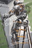 The AI Empowered Career
