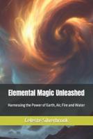 Elemental Magic Unleashed