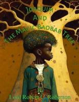 Joaquim and the Magic Baobab Tree