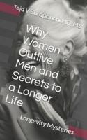 Why Women Outlive Men and Secrets to a Longer Life